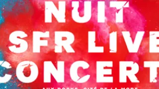 La Nuit SFR live concerts