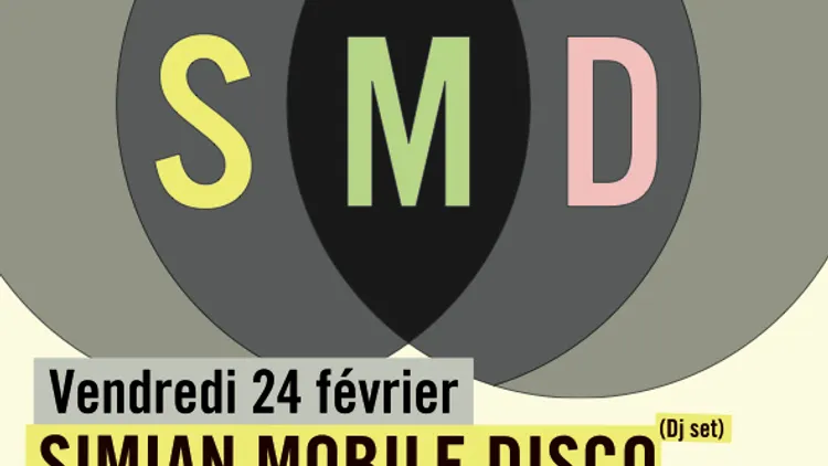 Simian Mobile Disco + Guests