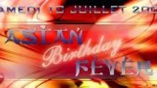 Asian Fever's Birthday