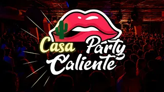 CALIENTE PARTY