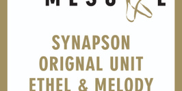 Sur-Mesure : Synapson - Orignal Unit - Ethel & Melody - Keffer - Elize