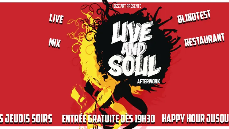 Live & Soul Afterwork