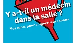 Y a-t-il un médecin dans la salle ? Le cabaret fou d'impro