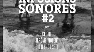 Les Infusions Sonores #2