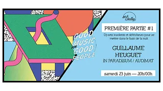 Première Partie #1 : Guillaume Heuguet