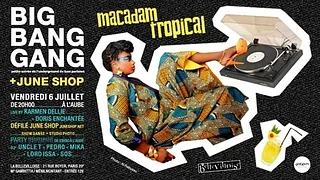 Big Bang Gang Party feat June Shop