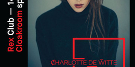 Cloakroom Spéciale 30 ans Invite Charlotte de Witte, Fred Bside