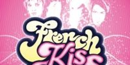 French Kiss Special After Hour