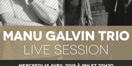 Live Session Manu Galvin Trio
