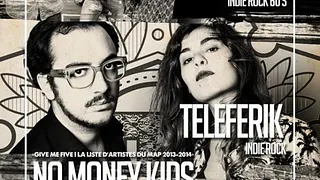The Sandcherries + Teleferik + No Money Kids