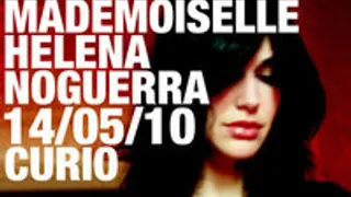 BM présente: Mademoiselle Helena Noguerra