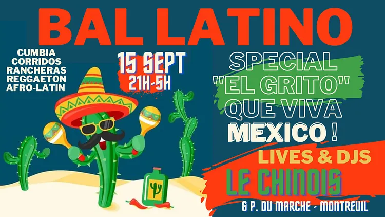 Bal Latino spécial Fête Nationale Mexique - El Grito Viva México!