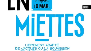 EN MIETTES