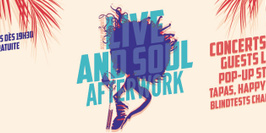 Live & Soul Afterwork