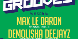 World Grooves :: Max Le Daron + Demolisha Dj's + Mo Laudi
