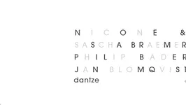Dantze Nacht - Niconé & Sascha Braemer, Philp Bader, Jan Blomqvist
