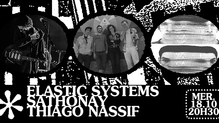 ✺ ELASTIC SYSTEMS ✺ SATHÖNAY ✺ THIAGO NASSIF ✺