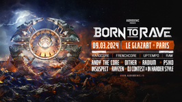 BORN TO RAVE 2024 - PARIS