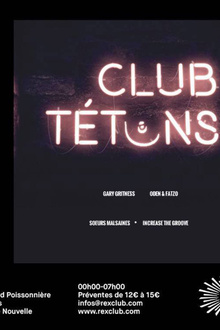 Club Tetons: Gary Gritness Live, Oden & Fatzo Live, Fazee, Avorton, Double Penne, AdJus