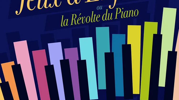 Jeux d'enfants ou la Révolte du Piano