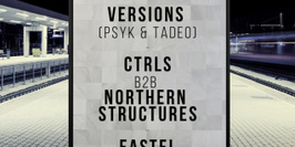 Open Minded présente Psyk & Tadeo, Ctrls b2b Northern Structures
