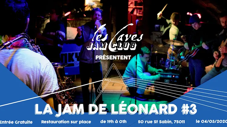 Les Caves Jam Club // La Jam de Léonard #3