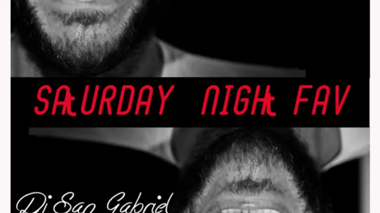 Saturday Night Fav : DJ San Gabriel & Parisidency