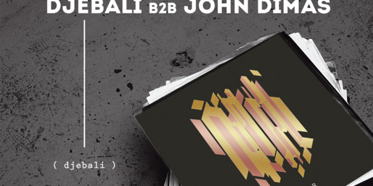 ( djebali ) PRÉSENTE IDEAL JUICE W/MANDAR LIVE - DJEBALI B2B JOHN DIMAS