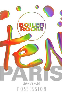 Boiler Room Paris: Possession