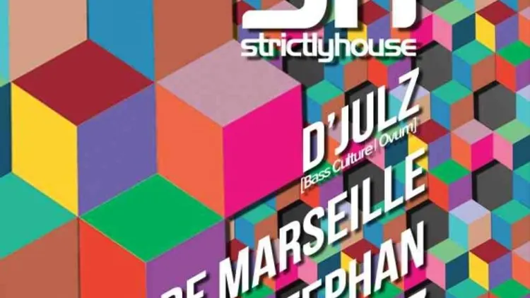 Strictly House : D'julz, Jack de Marseille, Stephan & Tibo'z