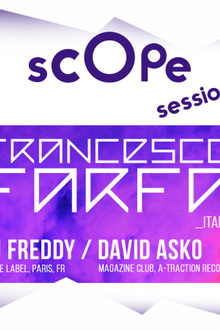Scope Label Night W/ Francesco Farfa