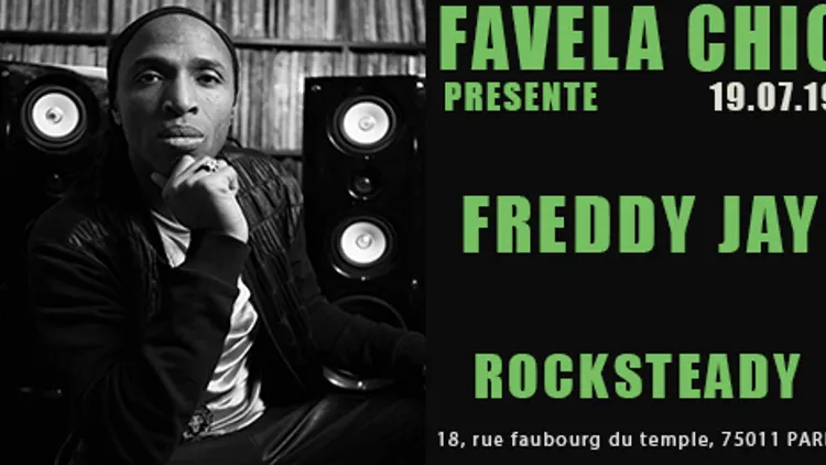 Favela Chic & Freddy Jay