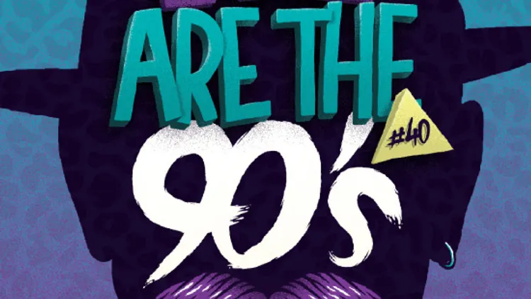 We Are The 90's # 40