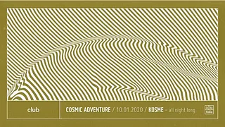 Cosmic Adventure - Kosme all Night Long