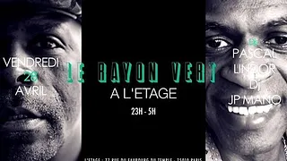 Le Rayon Vert à l'Etage