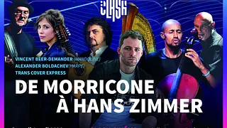 Concert CLASH #Cinéma « de Morricone à Hans Zimmer »