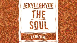 Jekyll & Hyde : The Soul