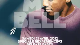 RING MY BELL Spéciale REXPERIENCE#3 release party