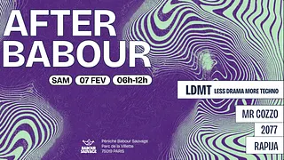 After Babour : LDMT w/ Mr Cozzo, 2077, Rapija