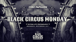 Black Circus Monday