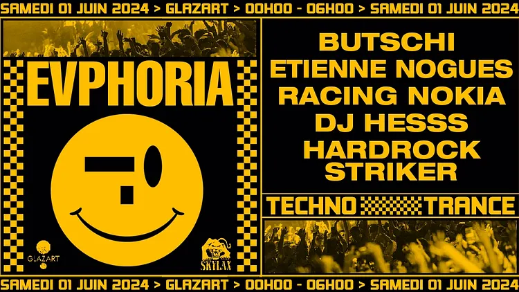 Evphoria x Glazart w/ Butschi, Etienne Nogues, Racing Nokia, DJ Hesss, Hardrock Striker