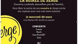 Soirée Serge avec Loane + Lisa Portelli + Nach...