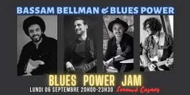 BLUES POWER JAM #65 - Bassam Bellman & Blues Power ft Jonathan Chabbey