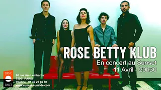 Rose Betty Klub - Concert de sortie de l'album Mademoiselle au Sunset