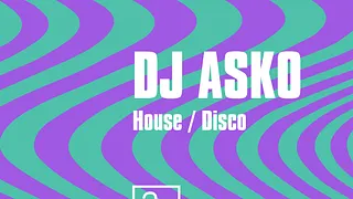DJ ASKO SOIRÉE HOUSE/DISCO