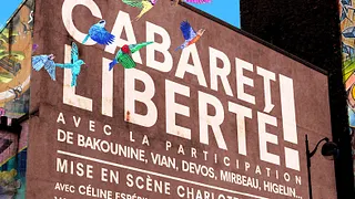 LE CABARET LIBERTÉ !