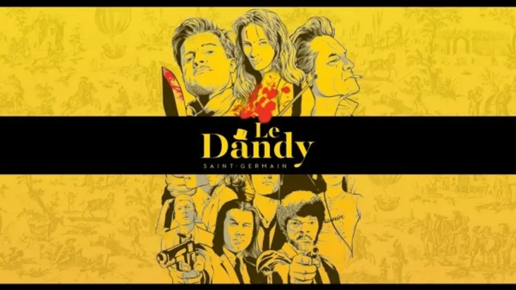 Le Dandy Saint Germain - Tarantino Weekend