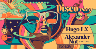Djoon: Discovery - Hugo LX & Alexander Nut (disco set)