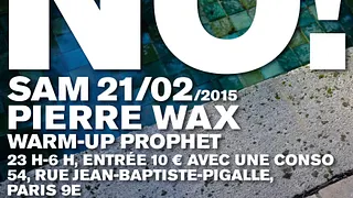 NO! PIERRE WAX
