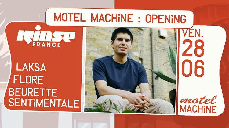 Motel Machine : Opening par Rinse France